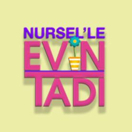 Nursel'le Evin Tadı