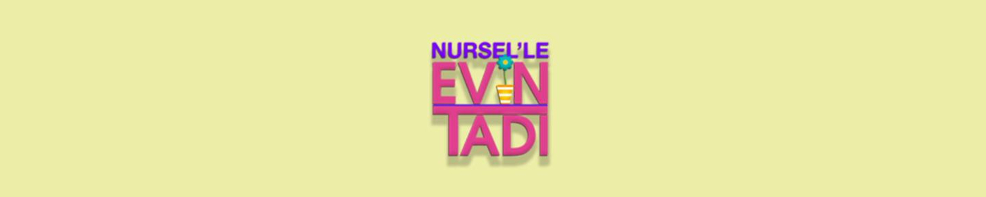 Nursel'le Evin Tadı