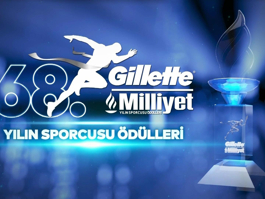 68. Gillette Milliyet Yılın Sporcusu Ödül Töreni
