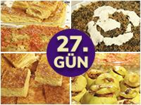 Ramazan 27. Gün İftar Menüsü