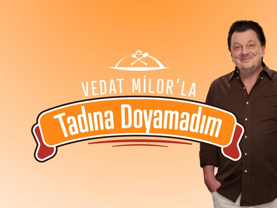 Vedat Milor’la Tadına Doyamadım | Fragman
