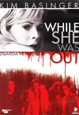 DIŞARIDA VE TEHLİKEDE