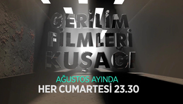 AĞUSTOS AYI GERİLİM FİLMLERİ KUŞAĞI 