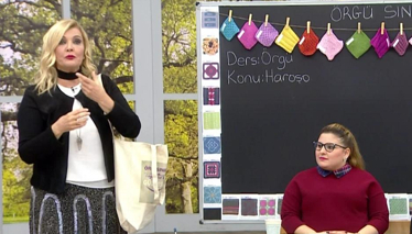 Örgü Sınıfı'nın İlk Dersi: Haroşa