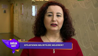 Epilepsi hastalığının belirtileri nelerdir?