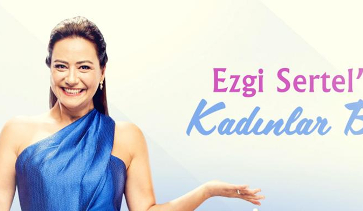 Ezgi Sertel'le Kadınlar Bilir 155. Bölüm Foto Galeri