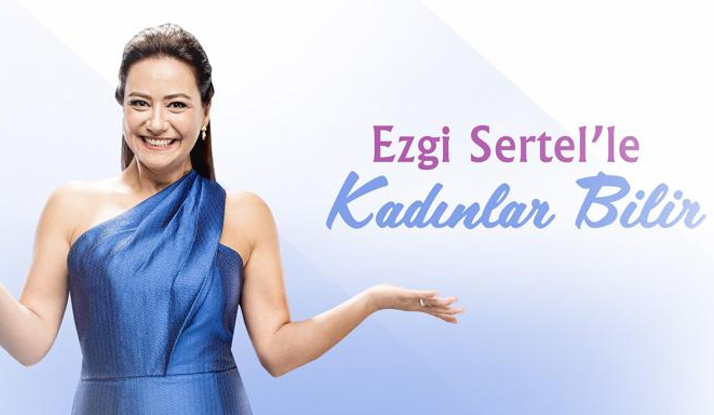 Ezgi Sertel'le Kadınlar Bilir 155. Bölüm Foto Galeri