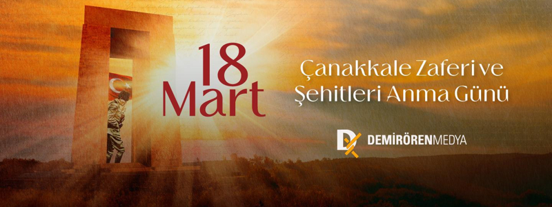 18 Mart Çanakkale Zaferi ve Şehitleri Anma Günü